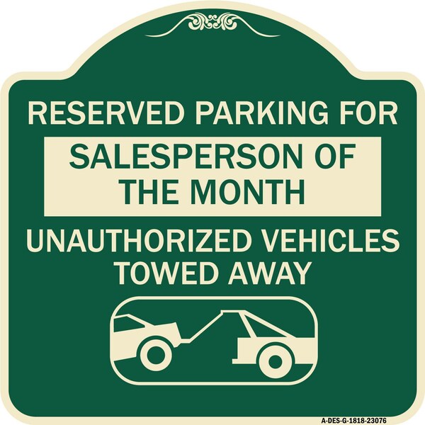 Reserved Parking for Salesperson of the Month Unauthorized Vehicles Towed Away, A-DES-G-1818-23076